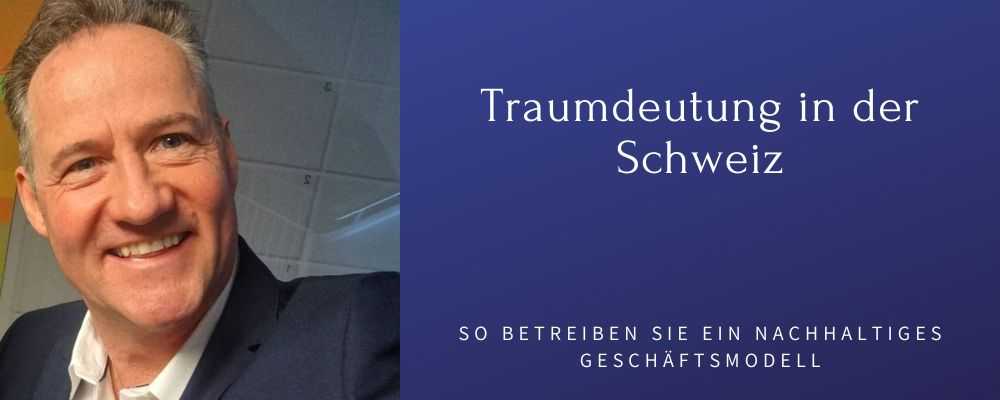 Traumdeutung CH als Geschäftsmodell