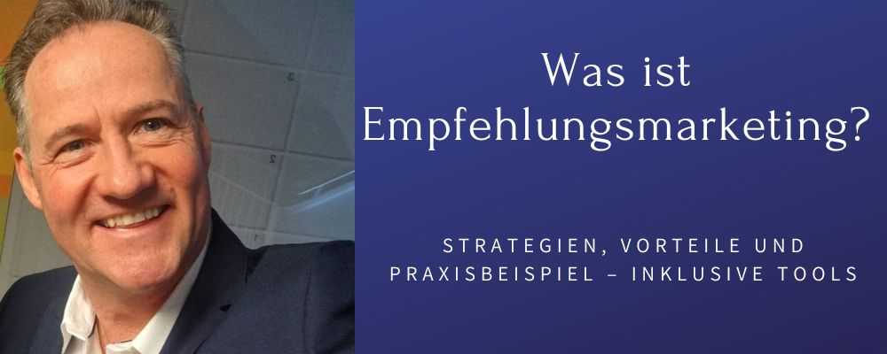 Was ist Empfehlungsmarketing?